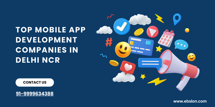 Top Mobile App Developers in Delhi NCR