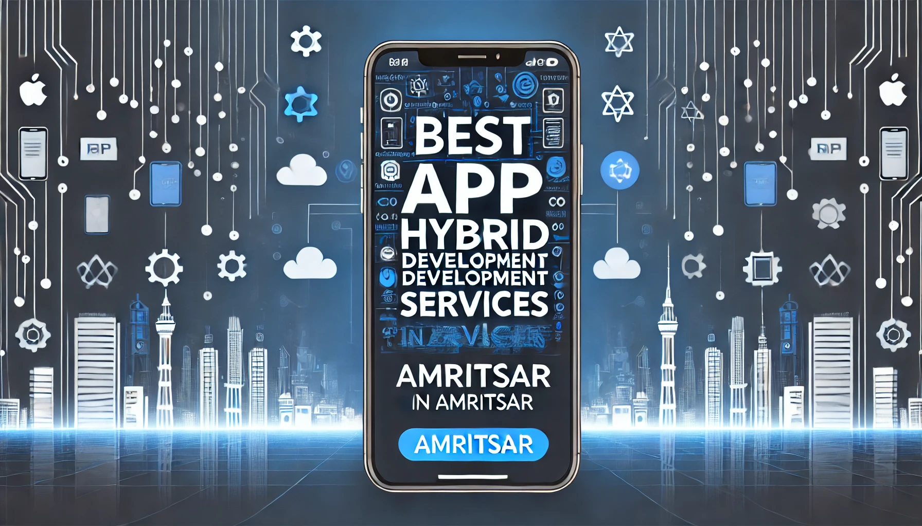 Best Hybrid App Development Services In Amritsar