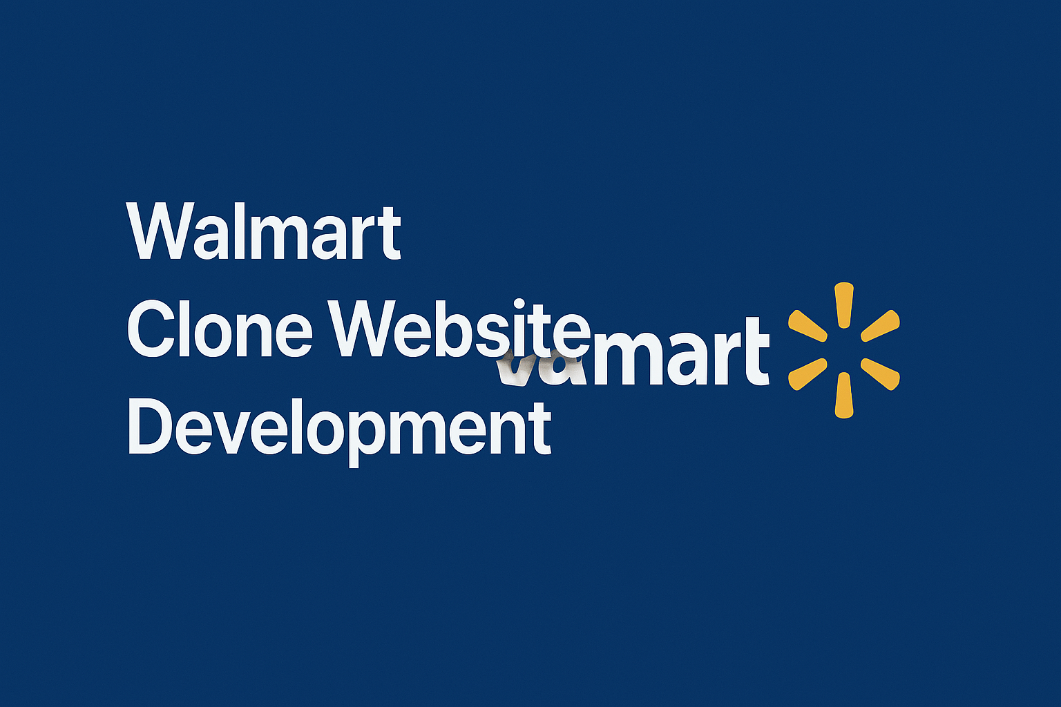 Walmart Clone Website Development