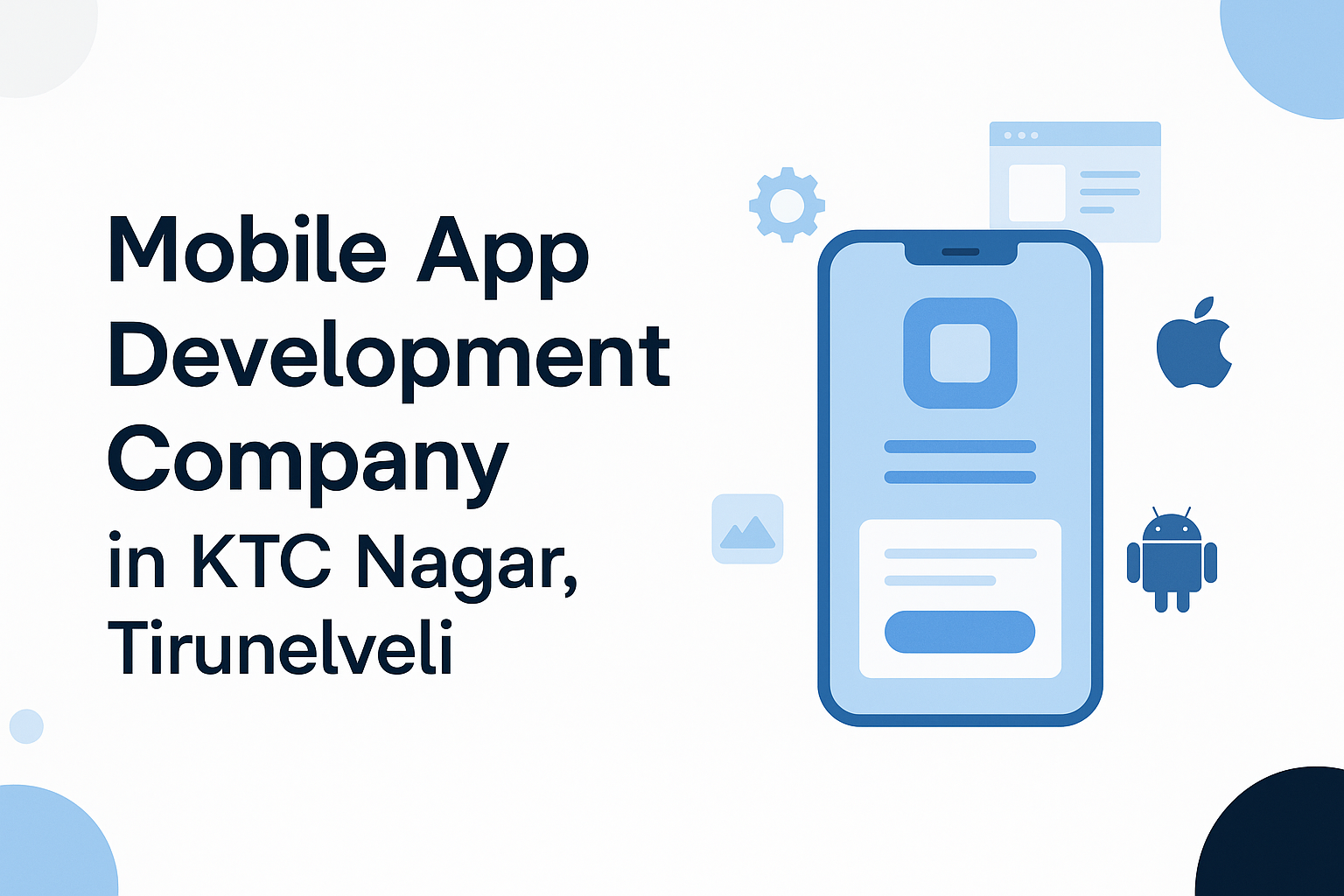 Mobile App Development Company in KTC Nagar, Tirunelveli