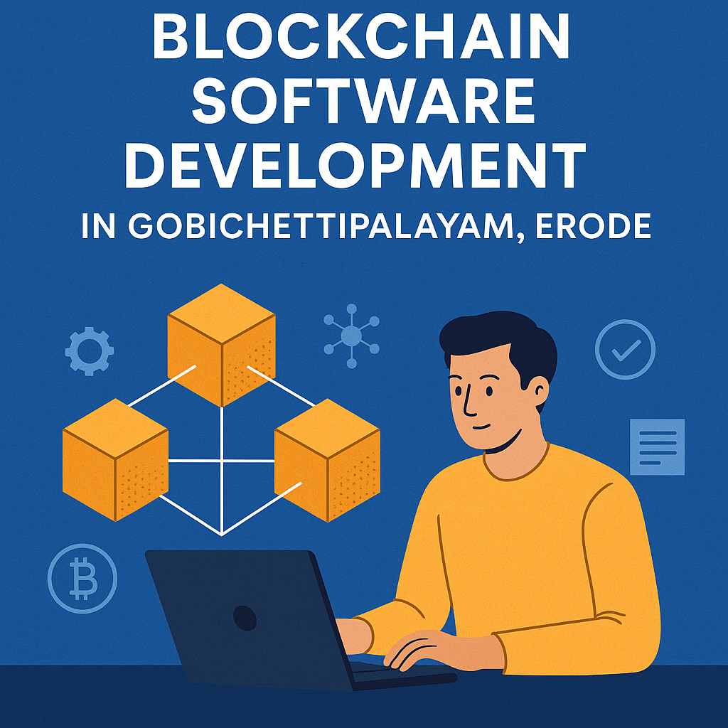 Blockchain Software Development in Gobichettipalayam, Erode