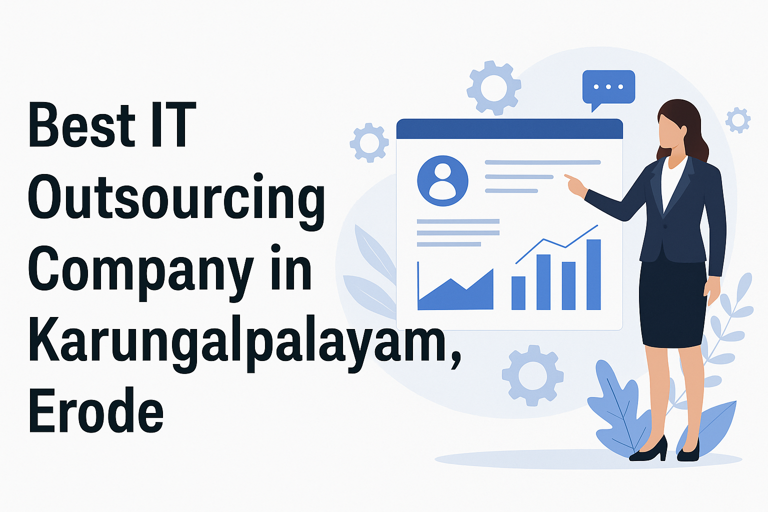 Best IT outsourcing company in Karungalpalayam, Erode