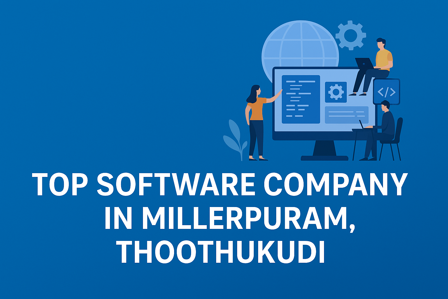 Top Software Company in Millerpuram, Thoothukudi
