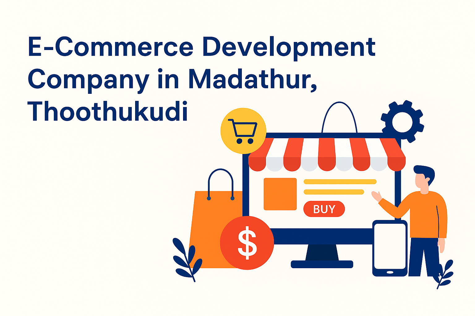E-Commerce Development Company in Madathur, Thoothukudi