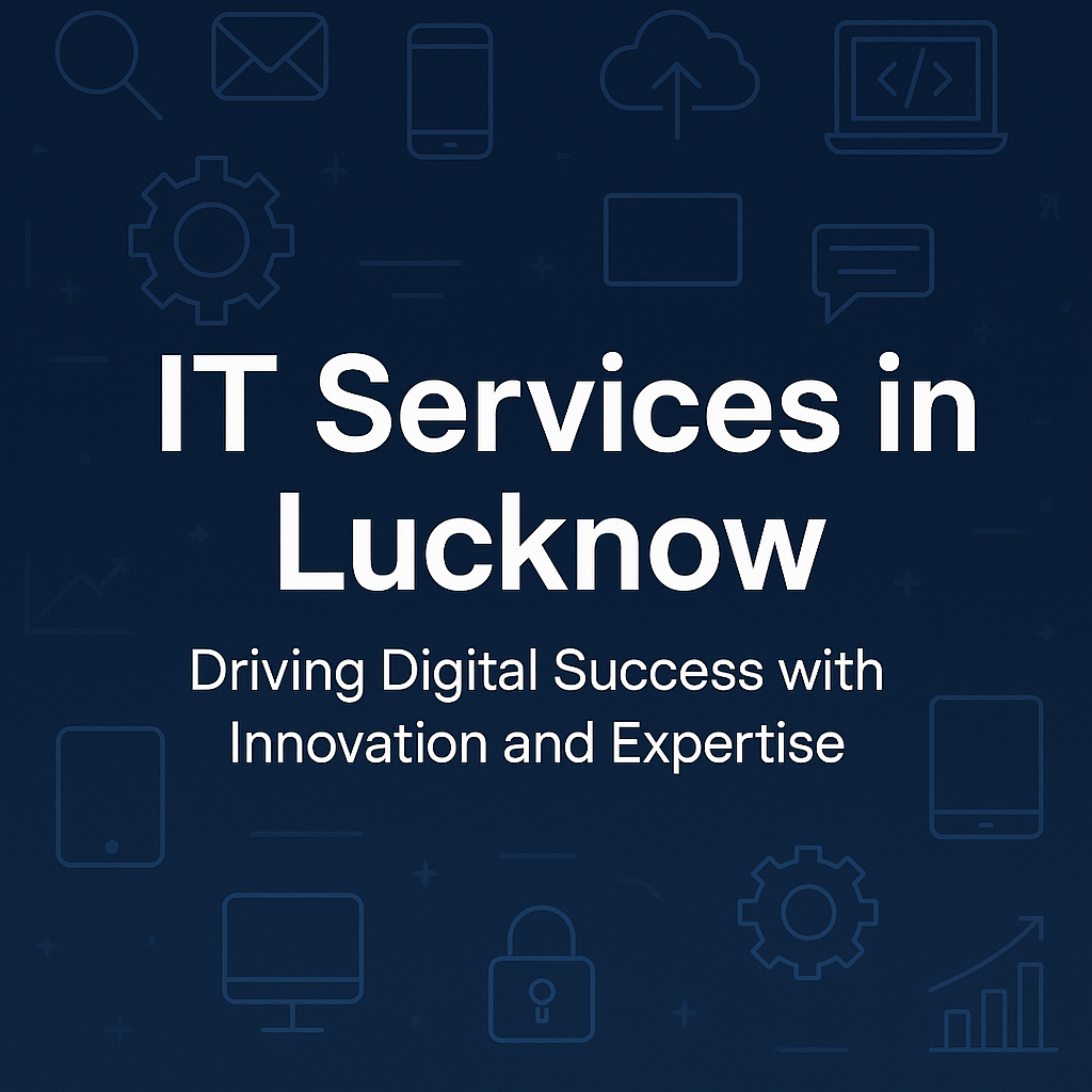 IT Services in Lucknow