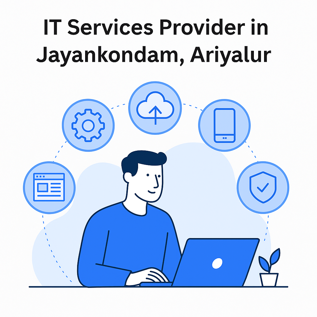 IT Services Provider in Jayankondam, Ariyalur
