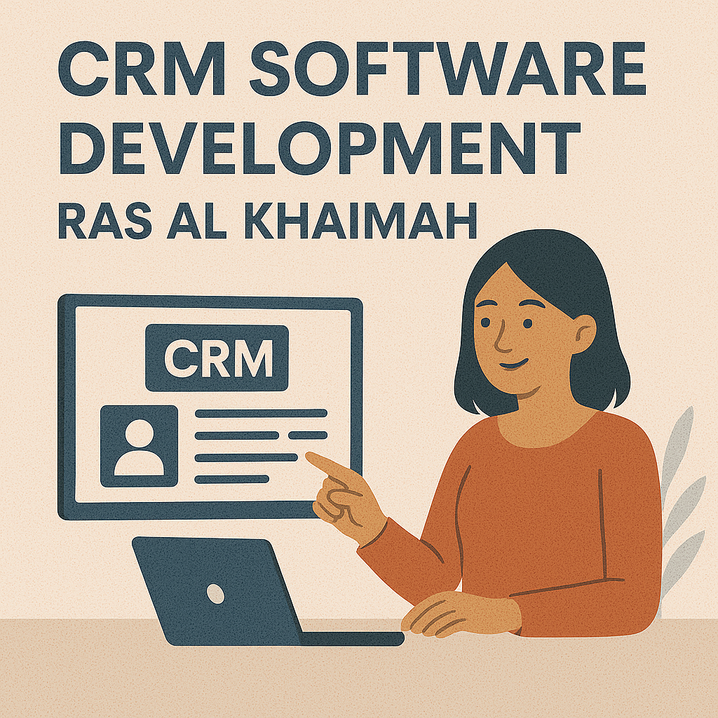 CRM Software Development Ras Al Khaimah